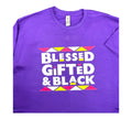 Blessed, Gifted & Black Unisex T-shirt