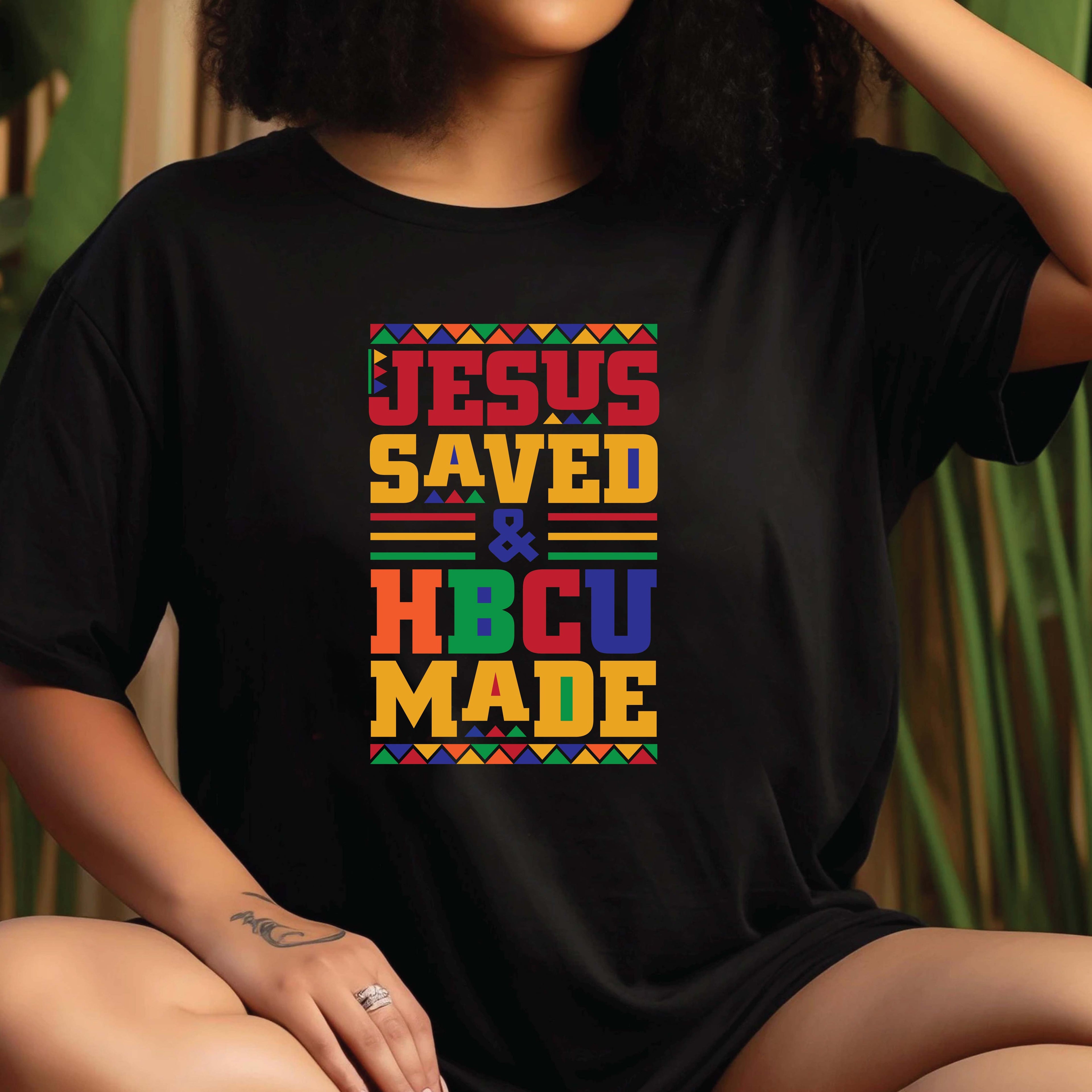 Jesus Saved & HBCU Made