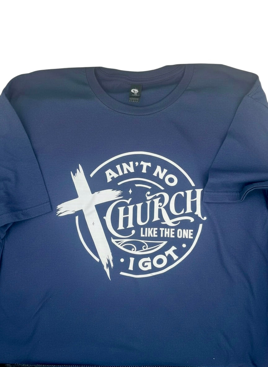 Ain’t No church Unisex T- shirt