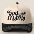 GOD MADE ME A MAMA Embroidery Two-Tone Trucker Hat